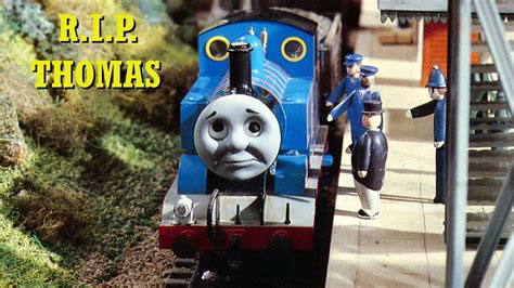 R I P Thomas The Tank Engine Youtube