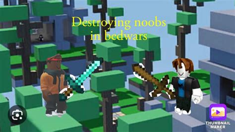 Destroying Noobs In Bedwars YouTube