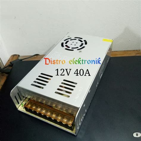 Jual Promo Power Supply 12V 40A Power Suply Swiching 12 Volt 40 Amper