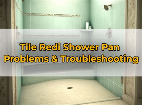 Tile Redi Shower Pan Problems & Troubleshooting - PuNk PrOjEcT