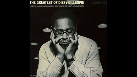 The Greatest Of Dizzy Gillespie 1961 Full Album Youtube