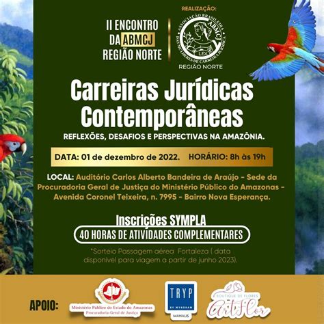 Ii Encontro Da Abmcj Regi O Norte Carreiras Jur Dicas Contempor Neas