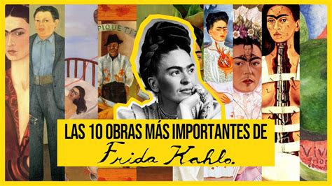 Obras más importantes de Frida Kahlo