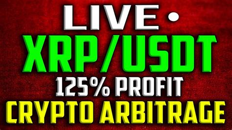 Binance And Bybit Xrp Arbitrage 160 Daily Live Crypto Arbitrage