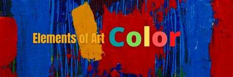 Elements Of Art Color Basic Theory Every Artist Should Know