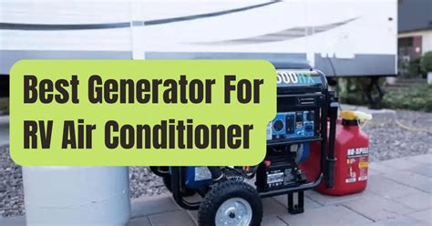 Best Generator For Rv Air Conditioner Of