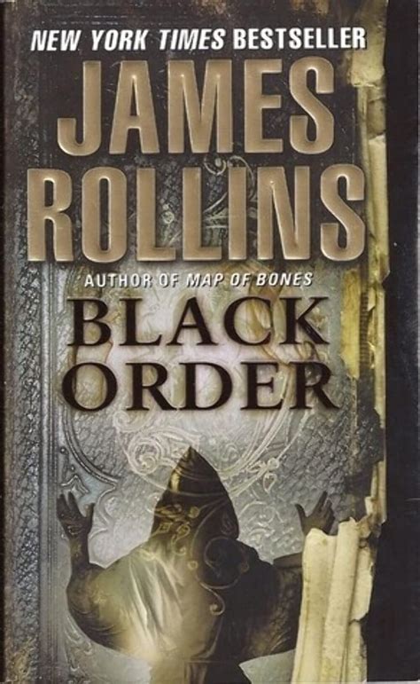 Black Order A Sigma Force Novel Sigma Force Novels Rollins James