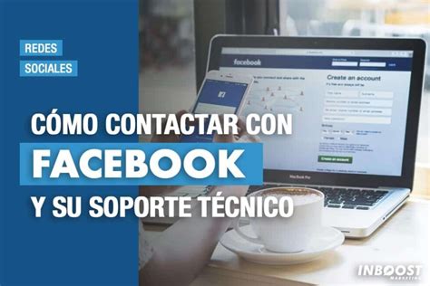 Contactar Con Facebook Y Su Soporte T Cnico