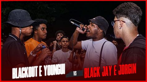 BLACKOUT E YOUNGUI vs BLACK JAY E JORGIN PRIMEIRA FASE 510º Batalha