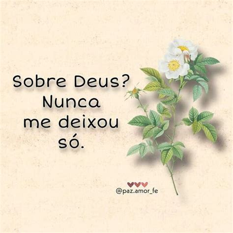 Pin De Luzia De Em Mensagens Em Frases Lindas De Deus Frases De