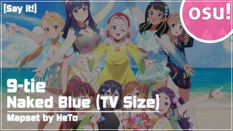 Osu SELECTION PROJECT Soundtrack Naked Blue TV Size YouTube