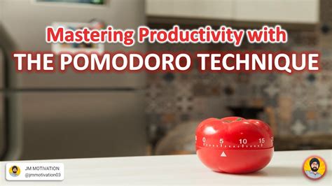 Mastering Productivity The Ultimate Guide To The Pomodoro Technique