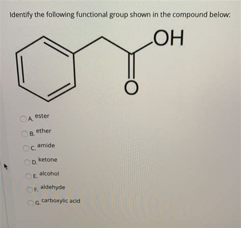 Solved Identify The Following Functional Group Shown In The