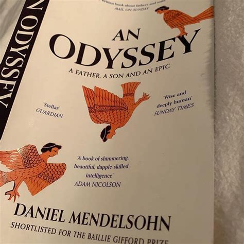 Im Reading AN ODYSSEY A Father A Son An Epic By Daniel Mendelsohn