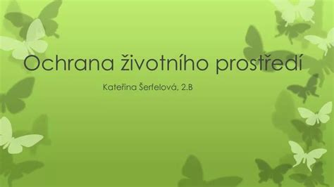 PPT Ochrana životního prostředí PowerPoint Presentation free