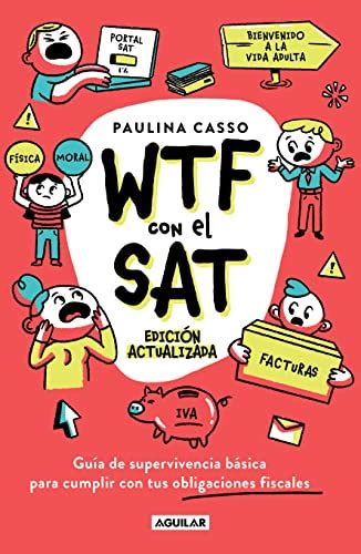 Amazon WTF con el SAT Guía de supervivencia básica para cumplir