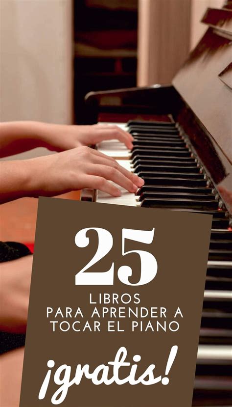 Libros Para Aprender A Tocar El Piano Gratis Pdf The Piano