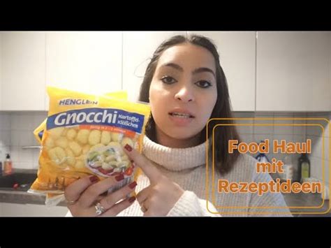 Food Haul Mit Rezeptideen L Kaufland Und Ankara Market Haul L