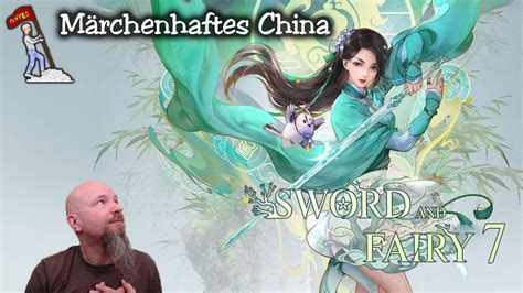 Märchenhafte Geschichte in China Sword and Fairy 7 YouTube