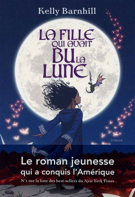 La Fille Qui Avait Bu La Lune Lune Roman Jeunesse Imprimer Livre