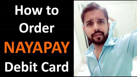 Nayapay Free Debit Card How To Order Nayapay Physical Visa Debit Card