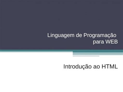 Ppt Linguagem De Programa O Para Web Introdu O Ao Html Pdfslide Net