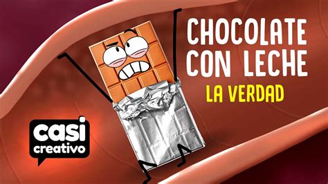 La Verdad Sobre El Chocolate Con Leche Casi Creativo YouTube