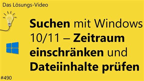 Das L Sungsvideo Suchen Mit Windows Zeitraum Einschr Nken