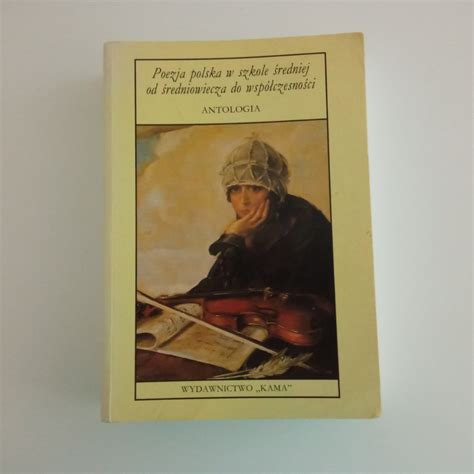 Poezja polska w szkole średniej antologia Zielona Góra Kup teraz