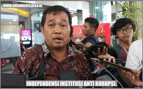 Independensi Institusi Anti Korupsi Mempertahankan Kebijaksanaan Dan