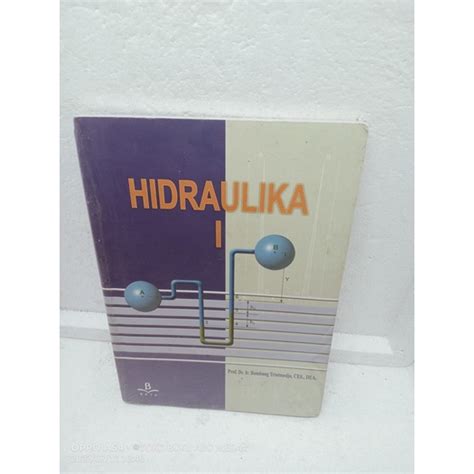 Jual Buku Teknik Hidraulika Bambang Triatmodjo Shopee Indonesia