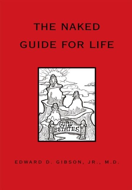 Naked Guide For Life Gibson Edward D EBOOK 9707311391 Ebook Allegro