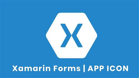 Xamarin Forms Series App Icon Lesson 2 Enam Ajmal Youtube