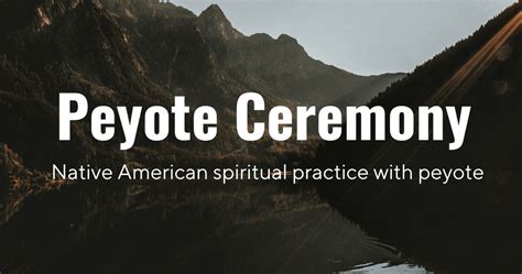 What is Peyote Ceremony - DOSE