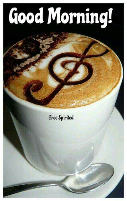 Good Morning Coffee Music Coffee Art Coffee Cafe