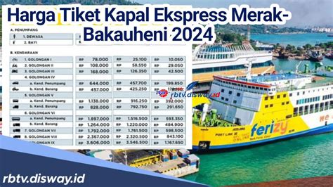 Nikmati Fasilitas Yang Berbeda Segini Harga Tiket Kapal Merak Express