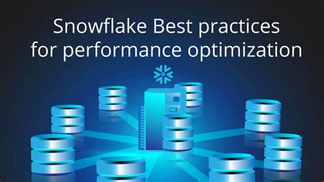 Snowflake Performance Tuning And Best Practices Dataforgeeks