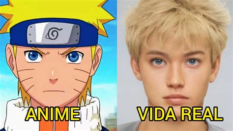 Como SerÍan Los Personajes De Naruto En La Vida Real 😱😱😱 Youtube