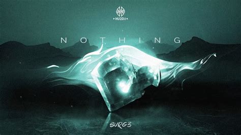 SURG3 Nothing Hardstyle Official Music Videoclip YouTube