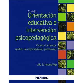 Orientación Educativa E Intervención Psicopedagógica Lidia E Santana