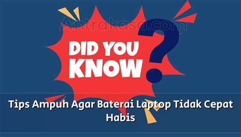 Tips Ampuh Agar Baterai Laptop Tidak Cepat Habis