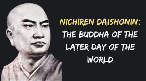 Nichiren Daishonin The Buddha Of The Later Day Of The World Youtube