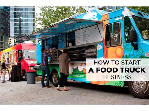 How To Start A Food Truck Business That Is Profitable Steps Abasto