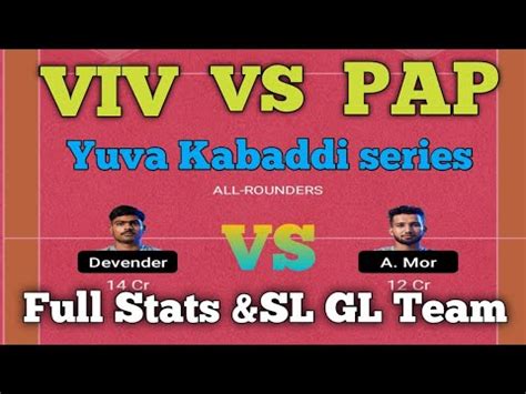 VIV VS PAP Dream11 Prediction PAP VS VIV Dream11 Prediction Yuva