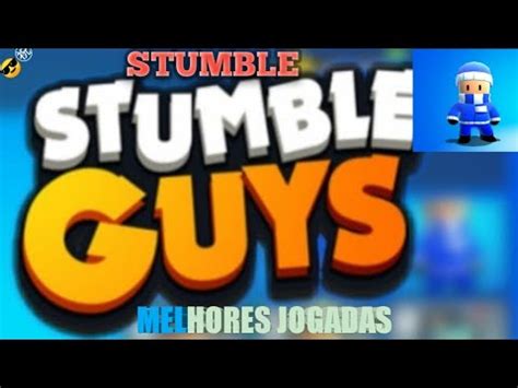 Stumble Guys Melhores Jogadas Youtube