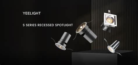 Yeelight Pro S Series Recessed Spotlight Yeelight English