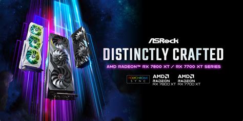 ASRock Lanza Sus Placas De Video AMD Radeon RX 7800 XT Y Radeon RX 7700