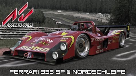 Assetto Corsa Mods Ferrari 333SP Nordschleife YouTube