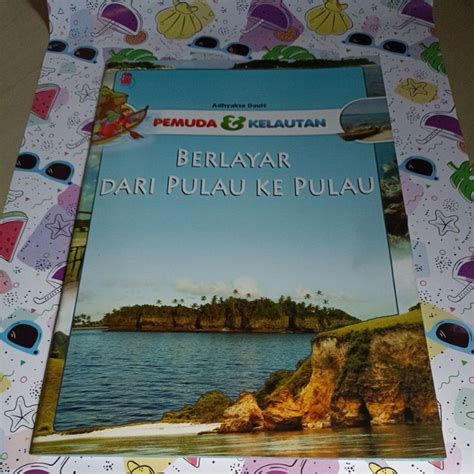 Jual Buku Pemuda Dan Kelautan Berlayar Dari Pulau Ke Pulau Shopee