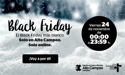 Llega el Black Friday a Alto Campoo Estación de Esquí de Alto Campoo